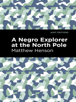 cover image of A Negro Explorer at the North Pole